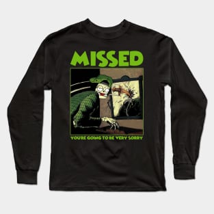 MISSED Long Sleeve T-Shirt